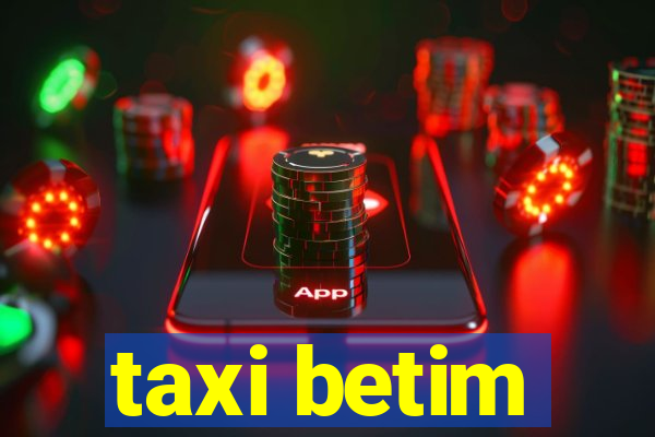 taxi betim